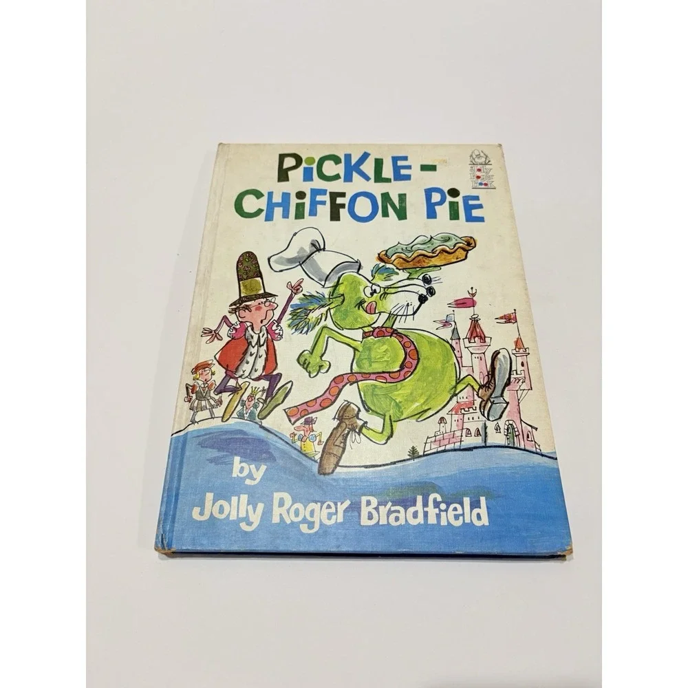 Pickle-Chiffon Pie Hardcover‎ By Jolly Roger Bradfield 1967